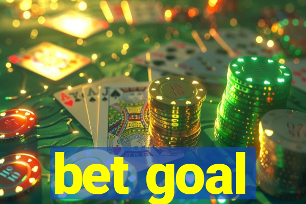 bet goal